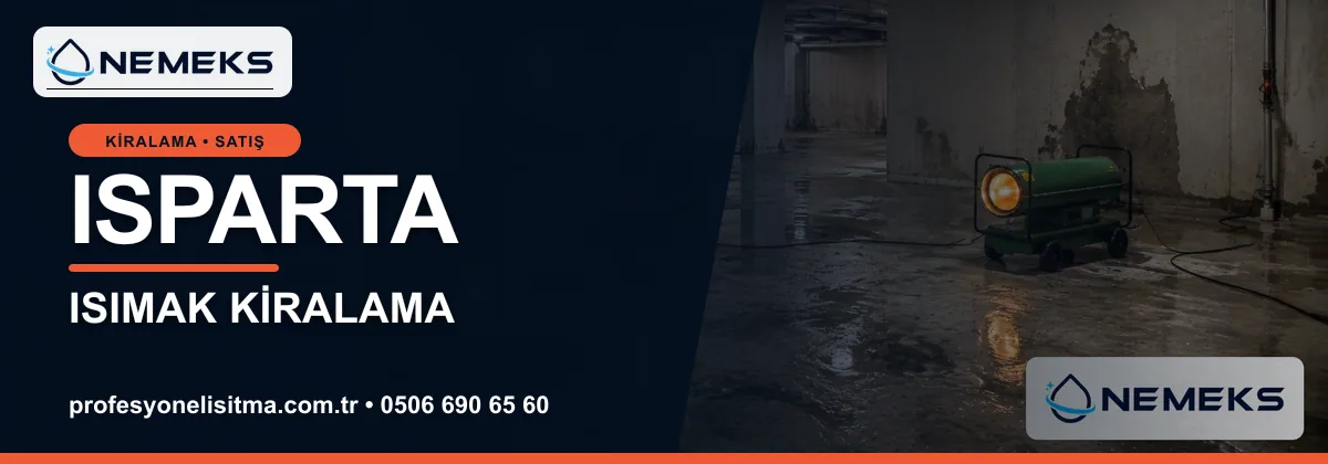 Isparta ısıtıcı kiralama, kiralık Isımak, dizel ve mazotlu ısıtıcı kiralama bannerı