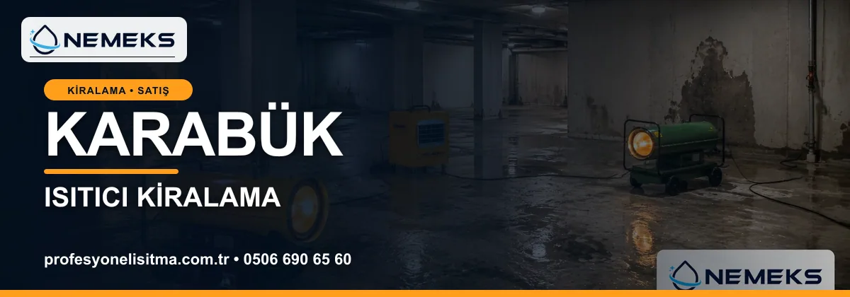 Karabük ısıtıcı kiralama, kiralık Isımak, dizel ve mazotlu ısıtıcı kiralama bannerı