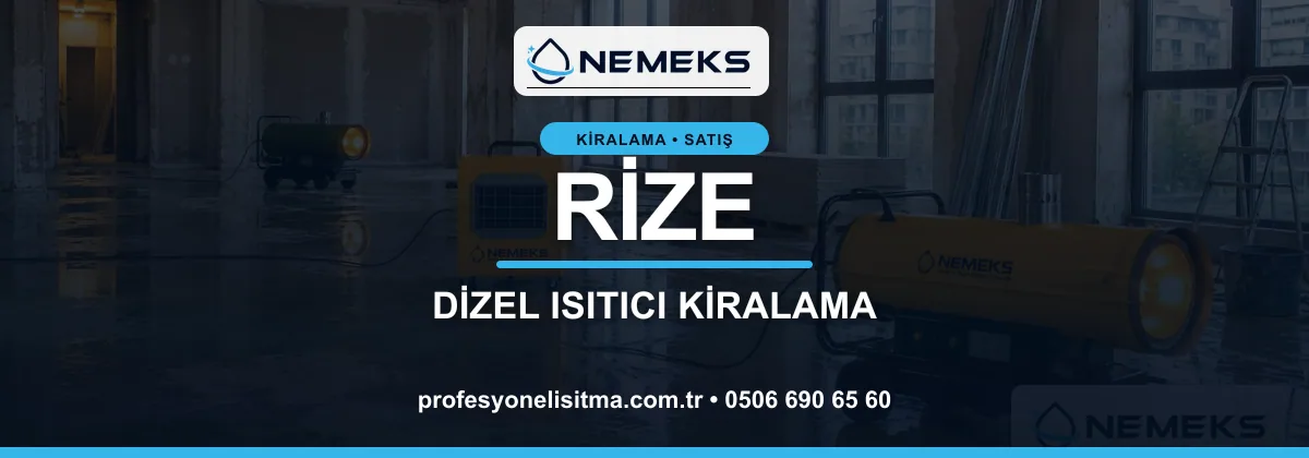 Rize ısıtıcı kiralama, kiralık Isımak, dizel ve mazotlu ısıtıcı kiralama bannerı