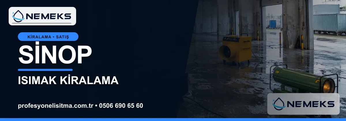 Sinop ısıtıcı kiralama, kiralık Isımak, dizel ve mazotlu ısıtıcı kiralama bannerı